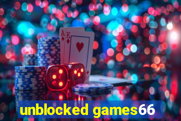 unblocked games66